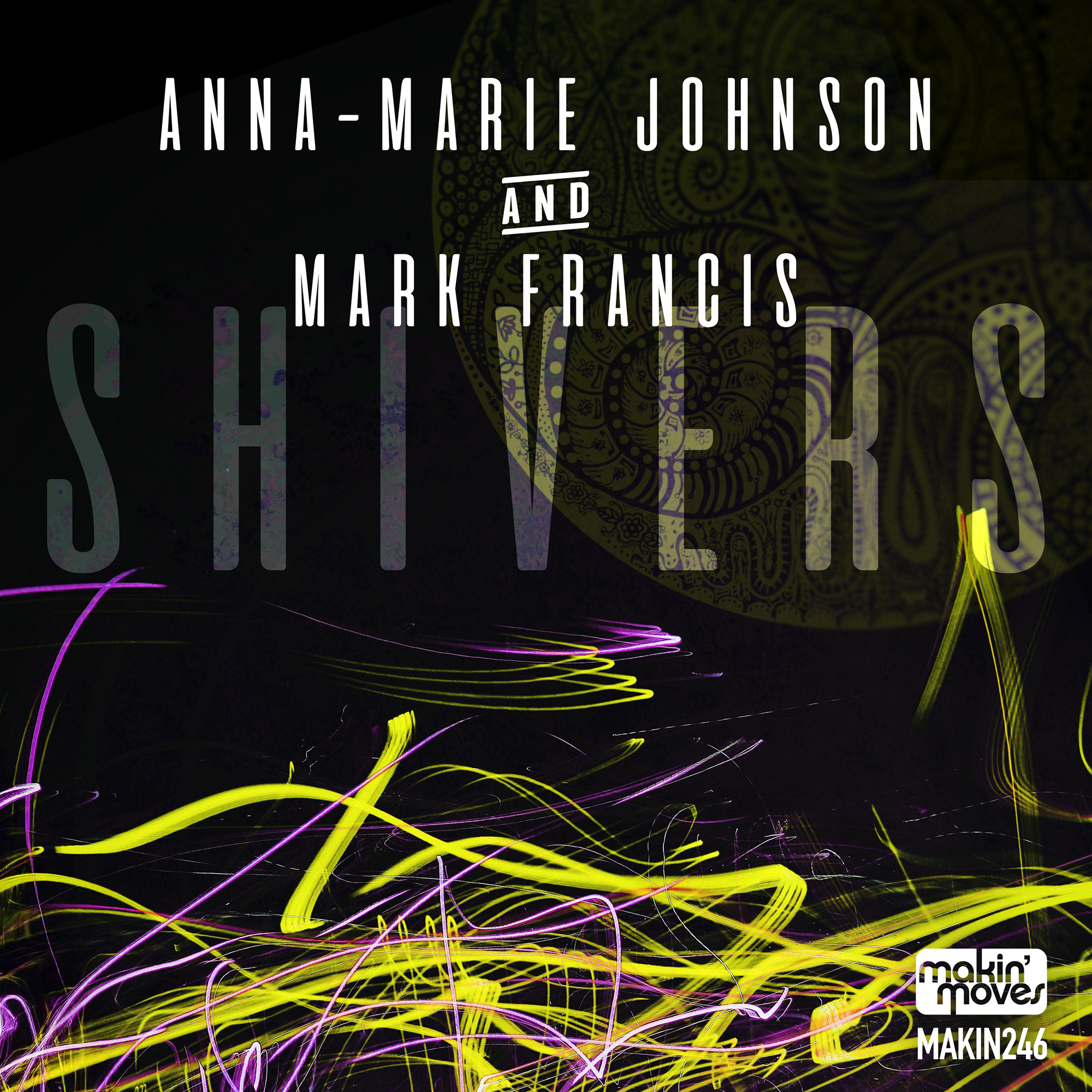 MAKIN 246 Shivers _1400px